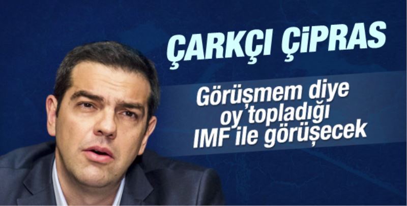 Yunan Basbakan Çipras IMF ile görüsmeye razi oldu