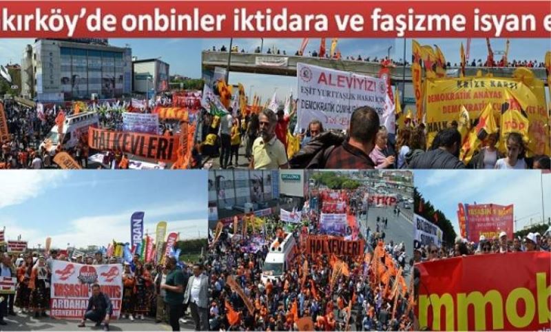 Bakirköy’de on binler  Is, adalet, özgürlük diye haykirdi... 01 Mayis 2019