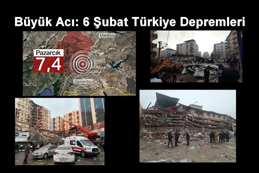 Büyük Acı: 6 Şubat Türkiye Depremleri 