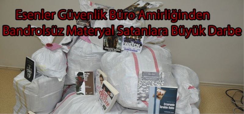 Bandrolsüz Materyal Satanlara Büyük Darbe