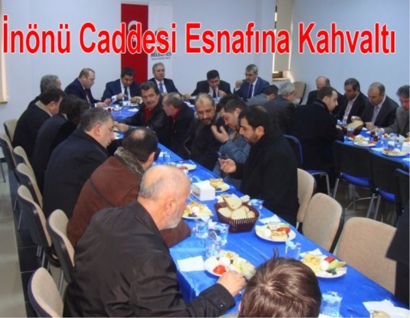 Inönü Caddesi Esnafina Kahvalti