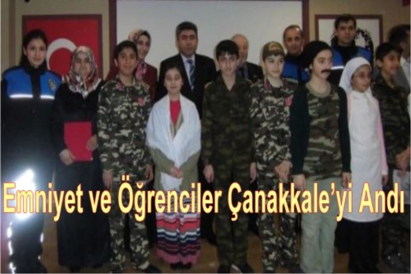 Emniyet ve Ögrenciler Çanakkale`yi Andi