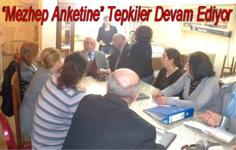 ?Mezhep Anketine? Tepkiler Devam Ediyor