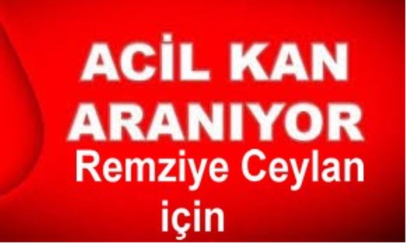 Acil 0 (sifir) Rh + kana ihtiyaç vardir