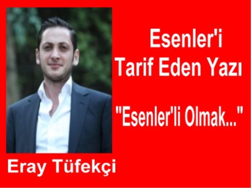 Esenleri Tarif Eden Yazi