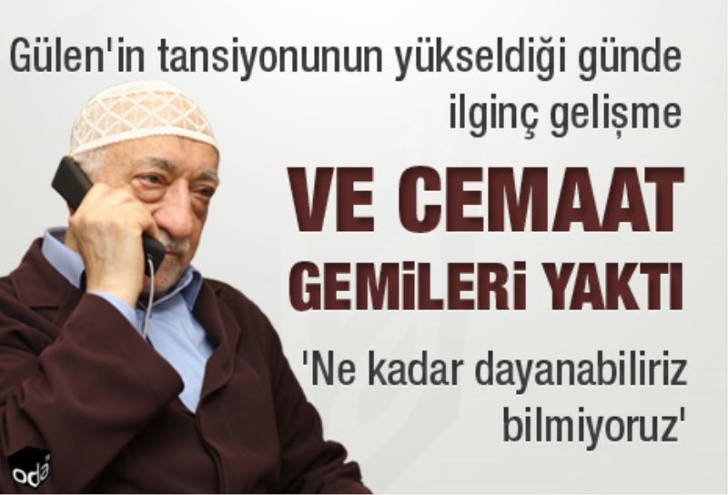 Gülen`in tansiyonunun yükseldigi günde ilginç gelisme