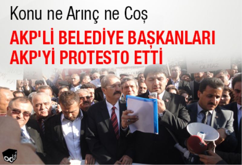 AKP`li belediye baskanlari AKP`yi protesto etti