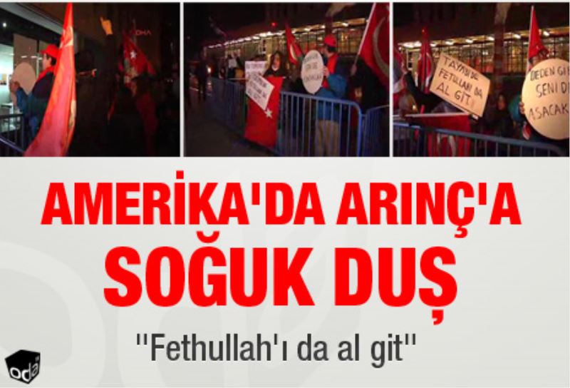 Amerika`da Arinç`a soguk dus