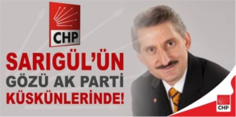 Sarigül`ün gözü AK Parti`nin küskünlerinde