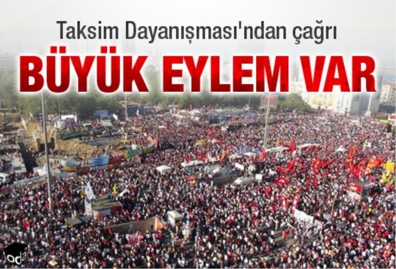 Büyük eylem var