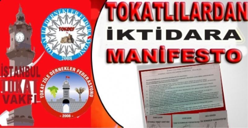 Istanbul`daki Tokatlilardan Iktidara Manifesto