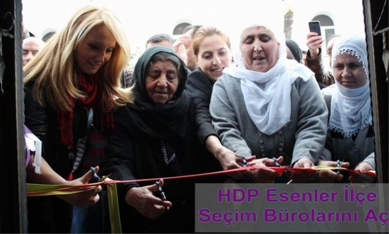 HDP Esenler Ilçe Seçim Bürolarini Açti