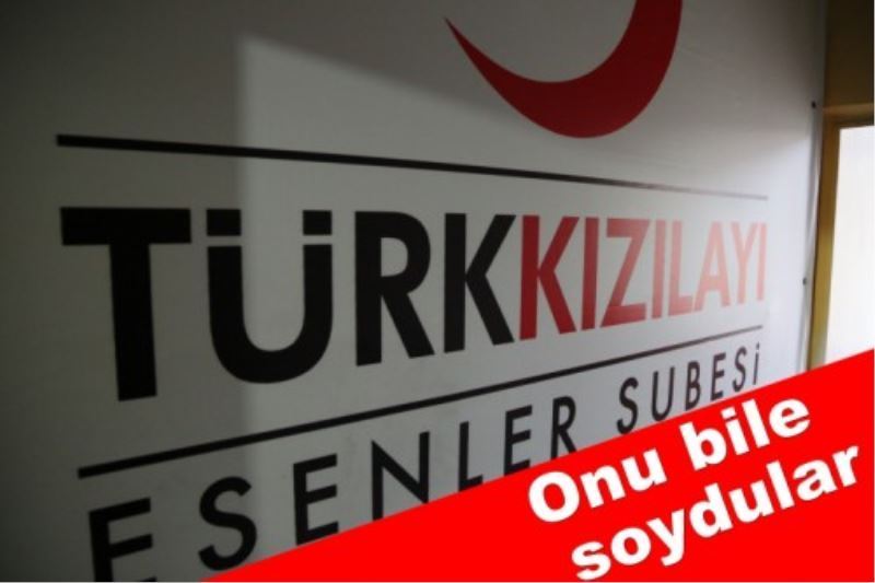 Türk Kizilay`i Esenler Subesine Hirsiz Girdi.