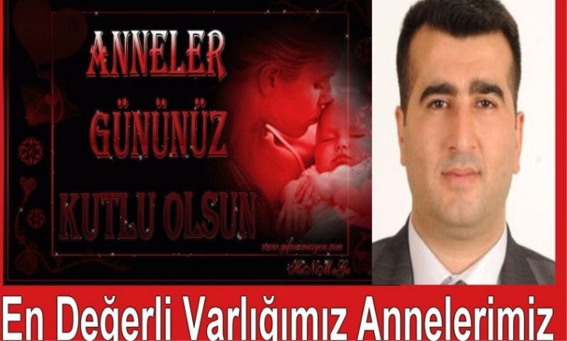 En Degerli Varligimiz Annelerimiz