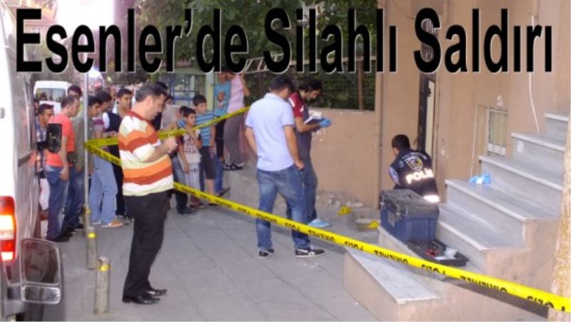 Esenler`de Silahli Saldiri