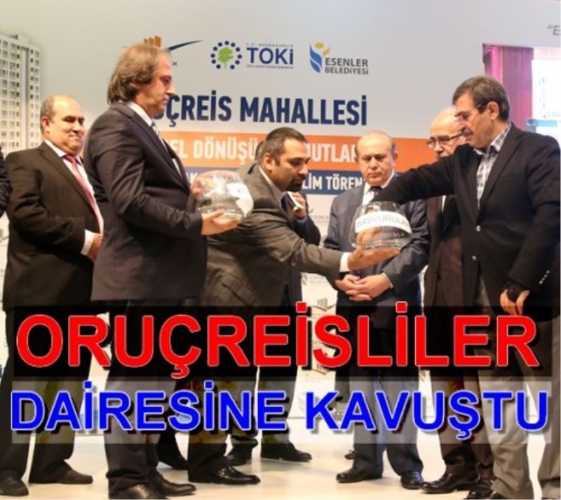 ORUÇREISLI DAIRESINE KAVUSTU