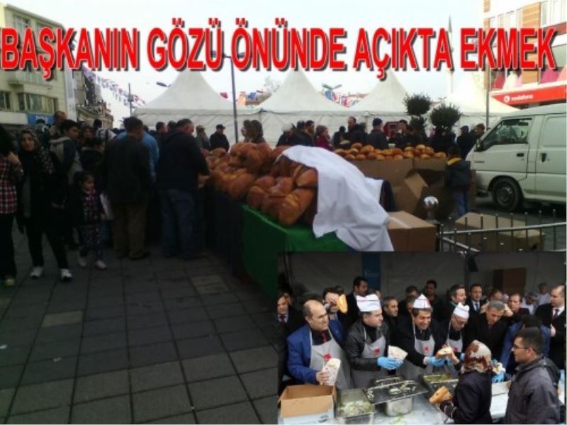 BASKANIN GÖZÜ ÖNÜNDE AÇIKTA EKMEK