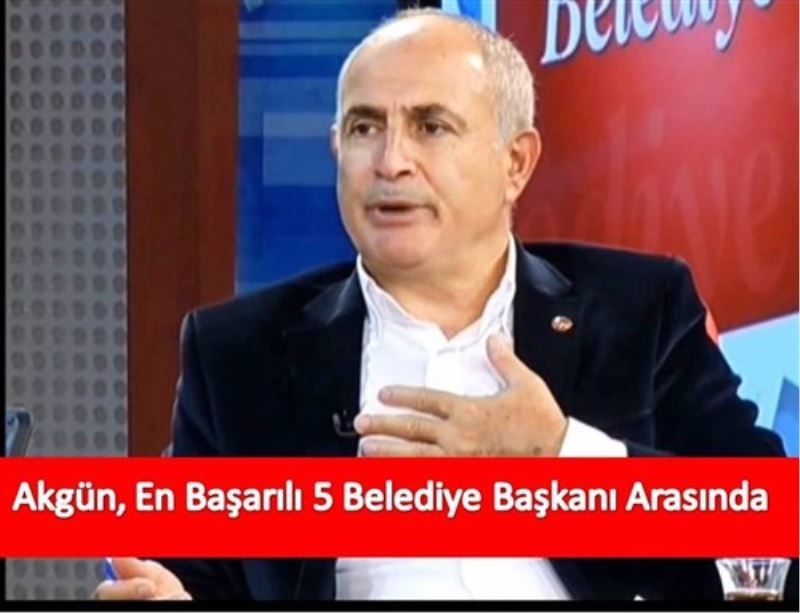 Akgün, Avrupa yakasinin En Basarilisi