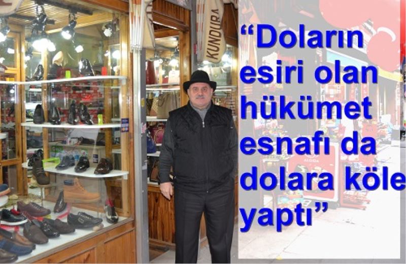 ?Dolarin esiri olan hükümet esnafi da dolara köle yapti?