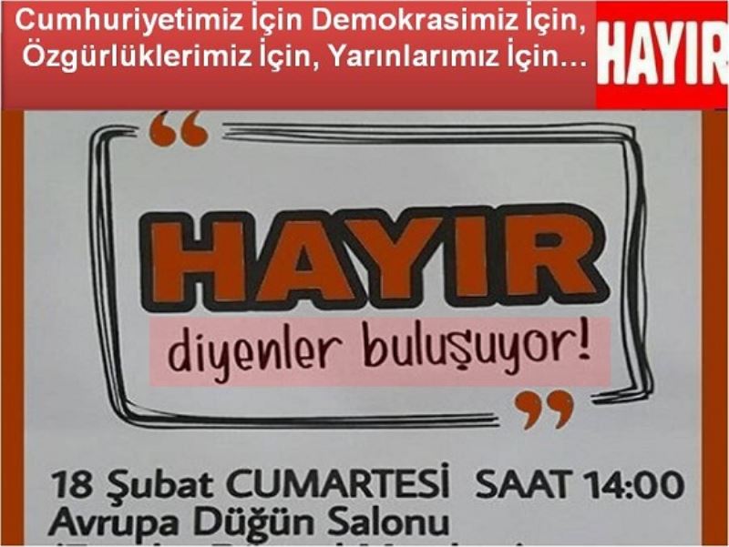 ?Hayir? Diyenler Bulusuyor