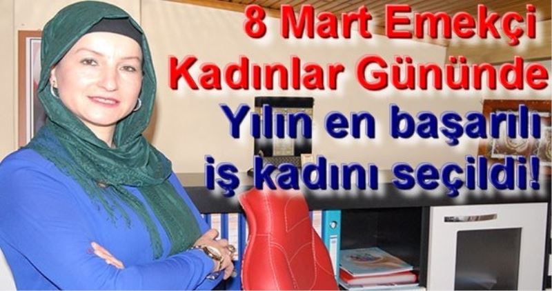 Yilin en basarili is kadini seçildi!