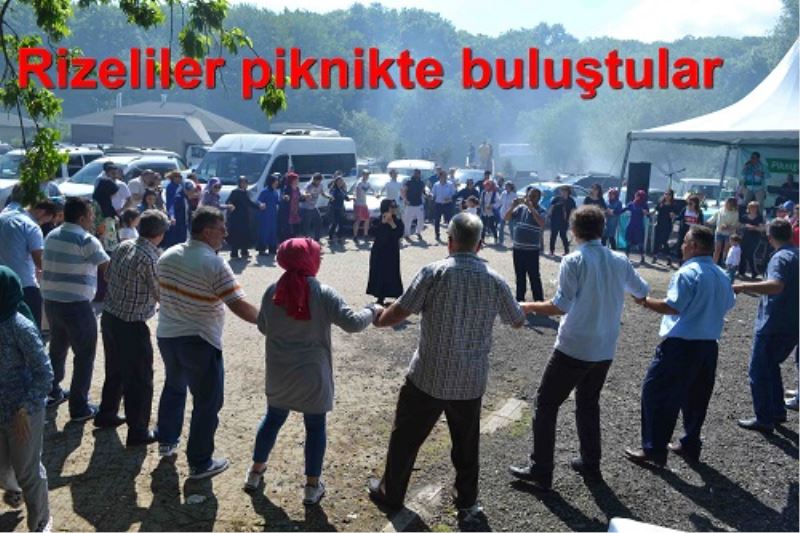 Rizeliler piknikte bulustular