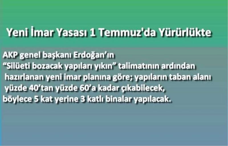 Yeni Imar Yasasi 1 Temmuz`da Yürürlükte