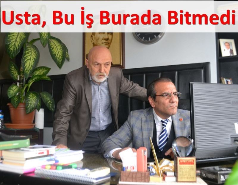 Usta, Bu Is Burada Bitmedi