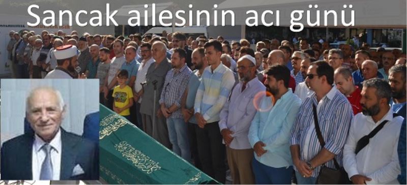 Sancak ailesinin aci günü