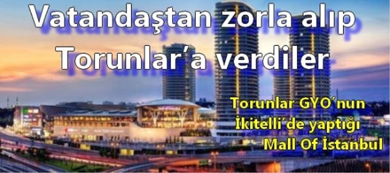 Yurttasin ?Mall`ini Torunlar kapti