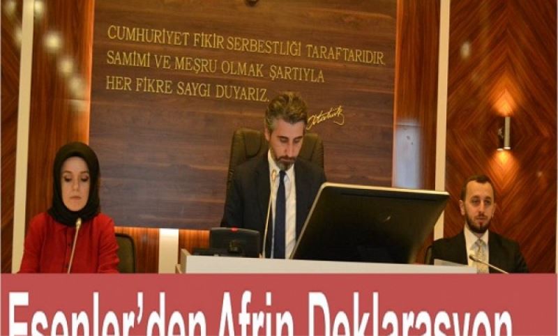 Esenler`den Afrin Deklarasyon