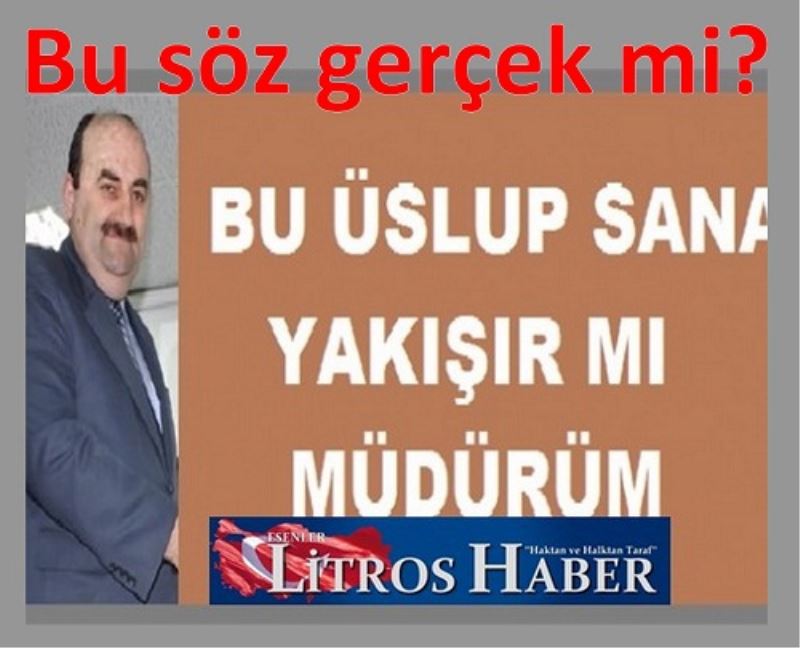 Bu söz gerçek mi?