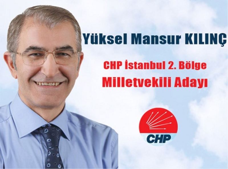 Yüksel Mansur Kilinç Istanbul`dan milletvekili adayi