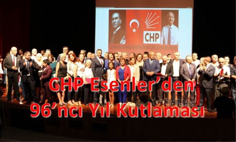 CHP Esenler’den  96’nci Yil Kutlamasi